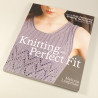 Knitting the Perfect Fit - Melissa Leapman